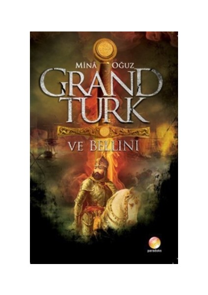 Grand Türk ve Bellini