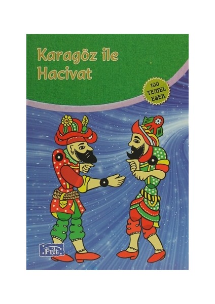 Karagöz İle Hacivat - Anonim