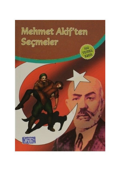 Mehmet Akiften Seçmeler - M.Akif Ersoy