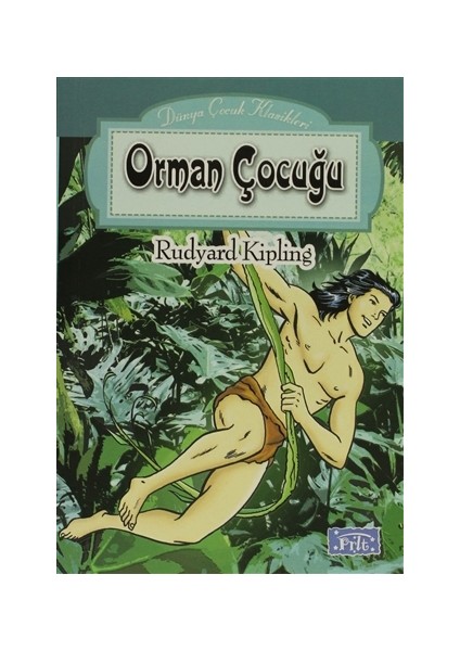 Orman Çocuğu - Rudyard Kıplıng