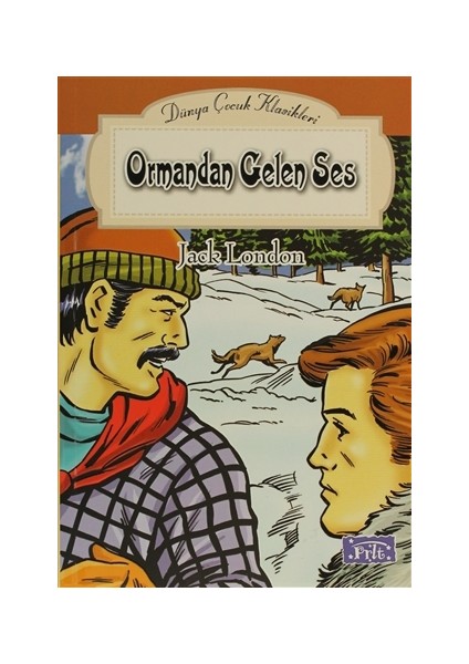 Ormandan Gelen Ses - Jack London