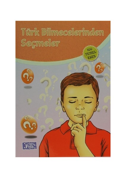 Türk Bilmecelerinden Seçmeler - Anonim