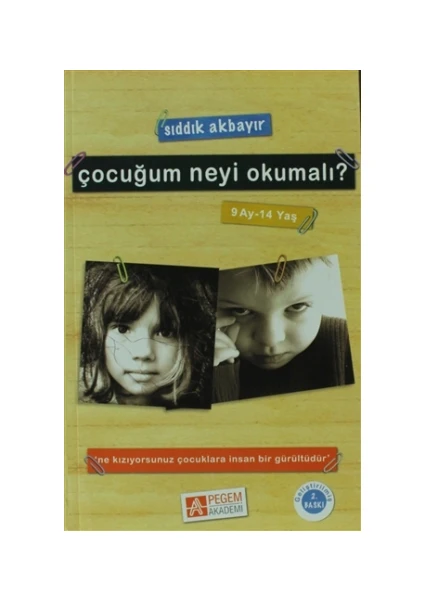 Çocuğum Neyi Okumalı? (9 Ay-14 Yaş)