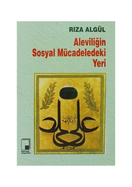 Aleviliğin Sosyal Mücadeledeki Yeri