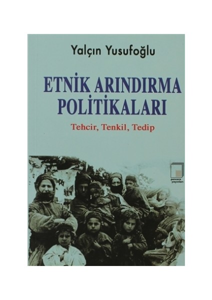 Etnik Arındırma Politikaları