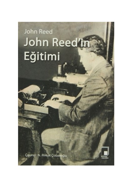 John Reed’in Eğitimi