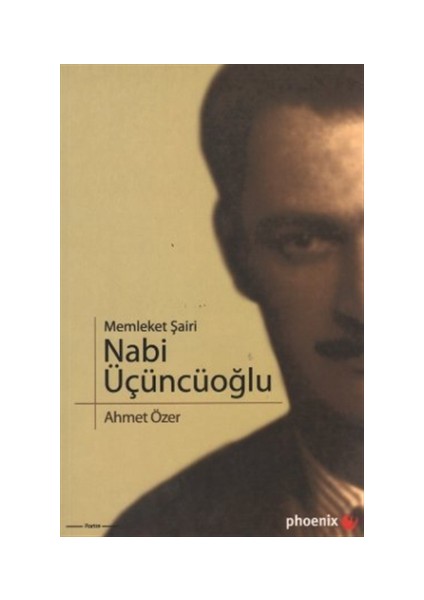 Memleket Şairi Nabi Üçüncüoğlu