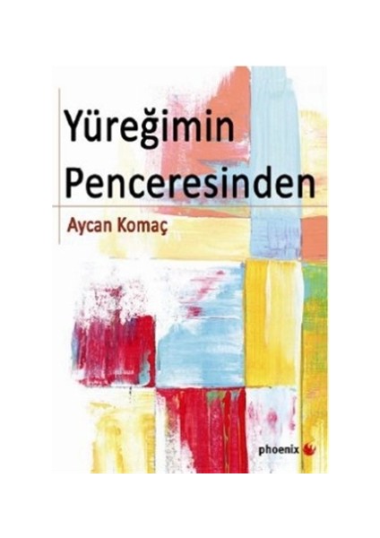 Yüreğimin Penceresinden