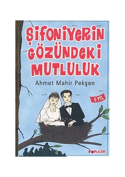 Şifoniyerin Gözündeki Mutluluk