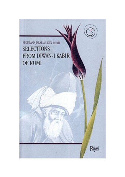 Selections From Diwan-ı Kabir of Rumi