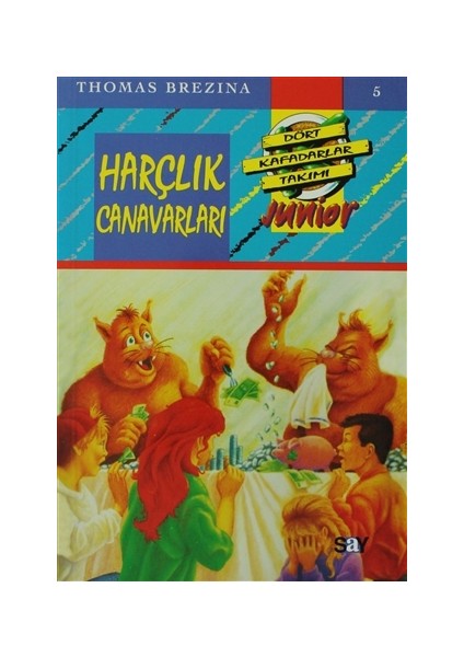 Harçlık Canavarları Dört Kafadarlar Takımı Junior 5