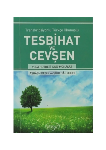 Transkripsiyonlu Türkçe Okunuşlu Tesbihat ve Cevşen (Küçük Boy - Kod:1021)