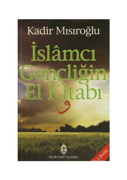 İslamcı Gençliğin El Kitabı