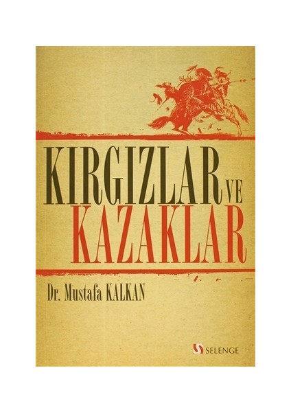 Kırgızlar ve Kazaklar
