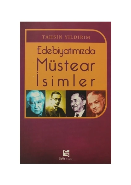 Edebiyatımızda Müstear İsimler