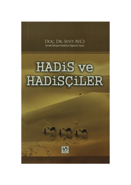 Hadis ve Hadisçiler