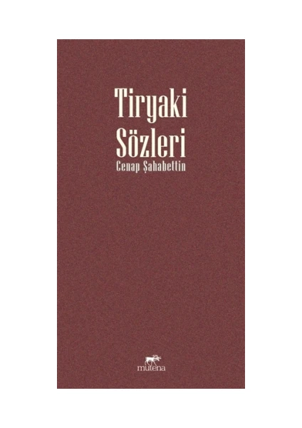 Tiryaki Sözler