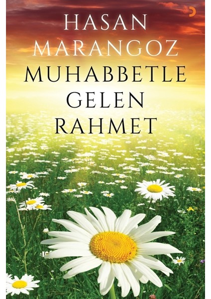 Muhabbetle Gelen Rahmet