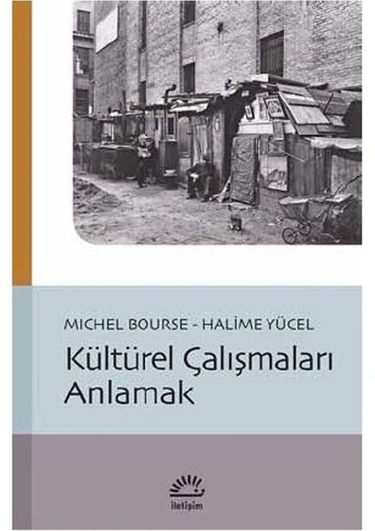 Kültürel Çalışmaları Anlamak