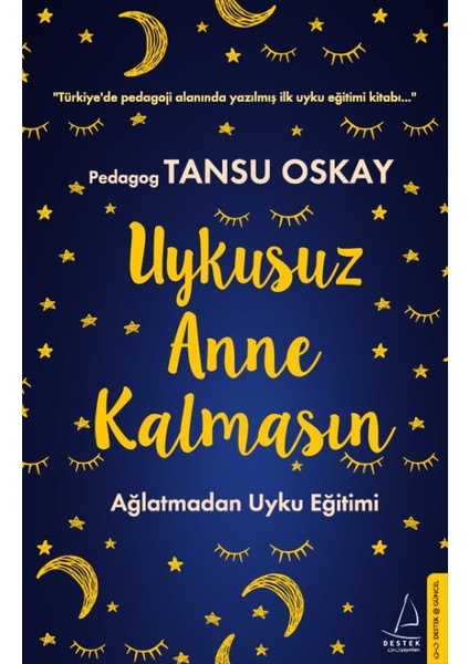 Uykusuz Anne Kalmasın - Tansu Oskay