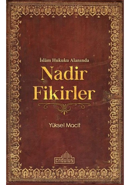 İSlam Hukuku Alanında Nadir Fikirler