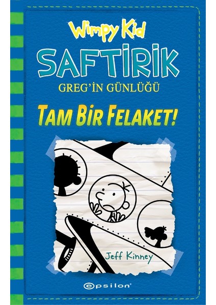 Saftirik Greg’in Günlüğü 12: Tam Bir Felaket! - Jeff Kinney