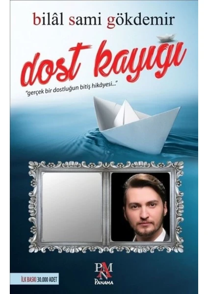 Dost Kayığı - Bilal Sami Gökdemir