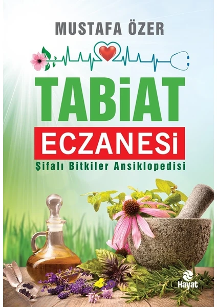 Tabiat Eczanesi - Mustafa Özer