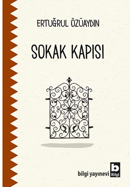 Sokak Kapısı - Ertuğrul Özüaydın