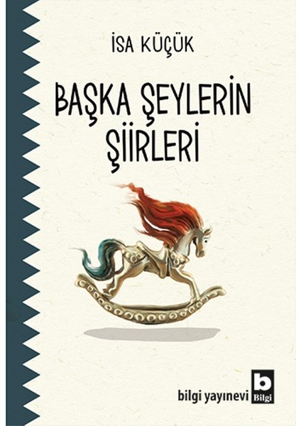 Başka Şeylerin Şiirleri - İsa Küçük