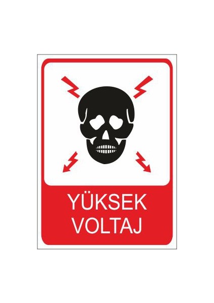Yüksek Voltaj 25 X 35 Cm Uyarı Levhası