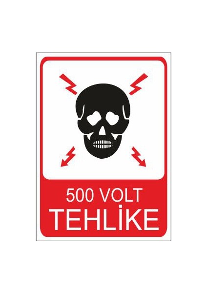 500 Volt Tehlike 25 X 35 Cm Uyarı Levhası