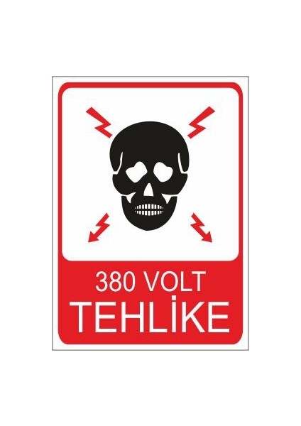 380 Volt Tehlike 25 X 35 Cm Uyarı Levhası