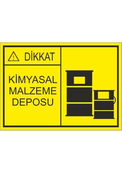Kimyasal Malzeme Deposu 25 X 35 Cm Uyarı Levhası