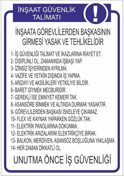 İnşaat Güvenlik Talimatı 25 X 35 Cm Uyarı Levhası