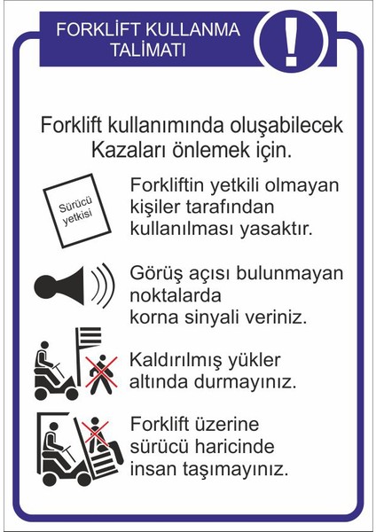 Forklift Kullanma Talimatı 25 X 35 Cm Uyarı Levhası