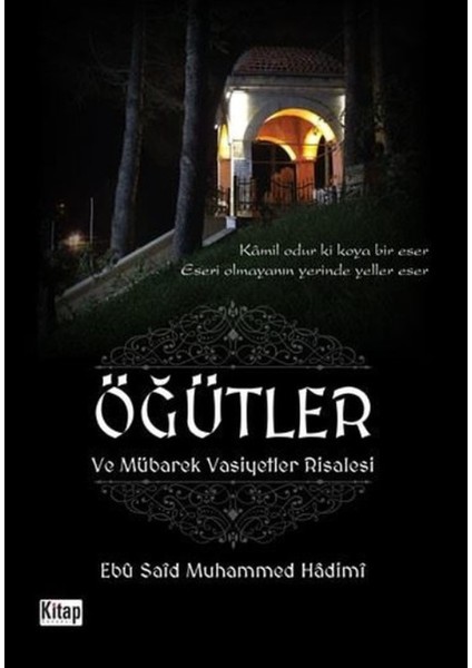 Öğütler Ve Mübarek Vasiyetler Risalesi