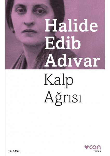 Kalp Ağrısı - Halide Edib Adıvar