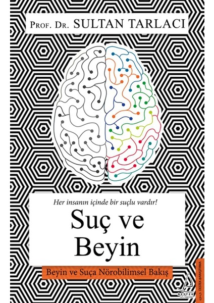 Suç Ve Beyin - Sultan Tarlacı