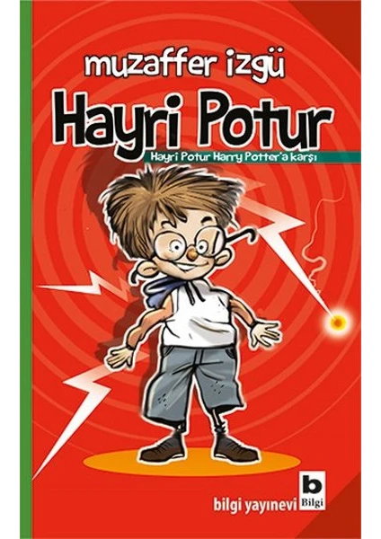 Hayri Potur Harry Potter'a Karşı - Muzaffer İzgü