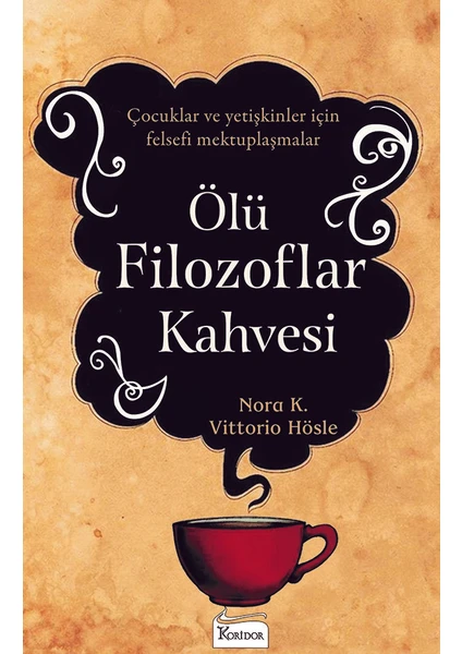 Ölü Filozoflar Kahvesi - Vittorio Hösle