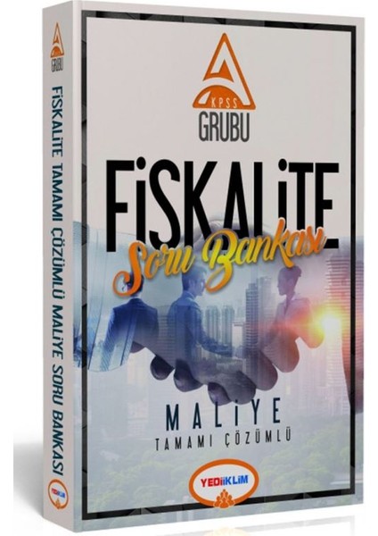 KPSS-A Grubu Fiskalite Maliye Tamamı Çözümlü Soru Bankası