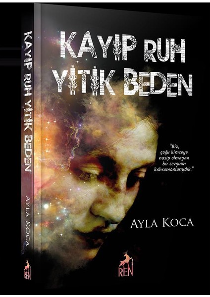 Kayıp Ruh Yitik Beden - Ayla Koca