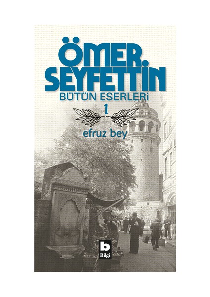 Efruz Bey - Ömer Seyfettin