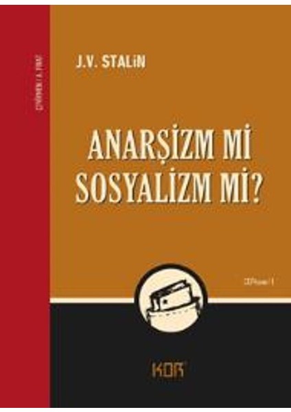 Anarşizm Mi Sosyalizm Mi?