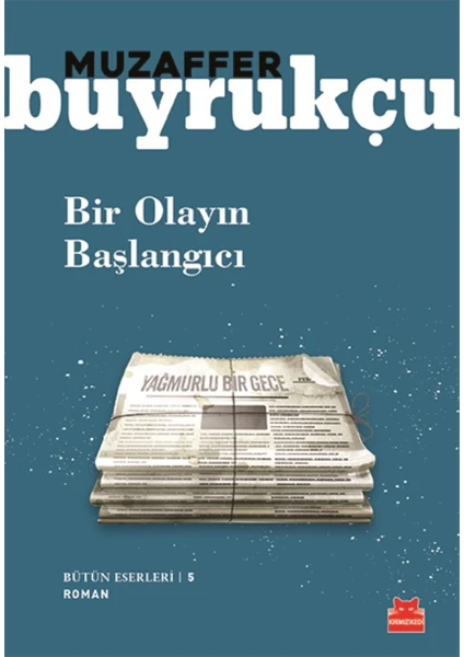 Bir Olayın Başlangıcı Bütün Eserleri:5