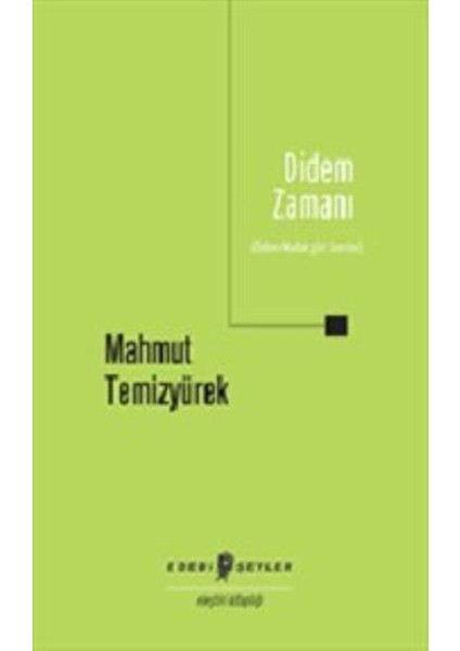 Didem Zamanı - Didem Madak Şiiri Üzerine