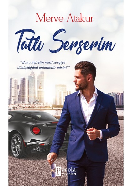 Tatlı Serserim - Merve Atakur