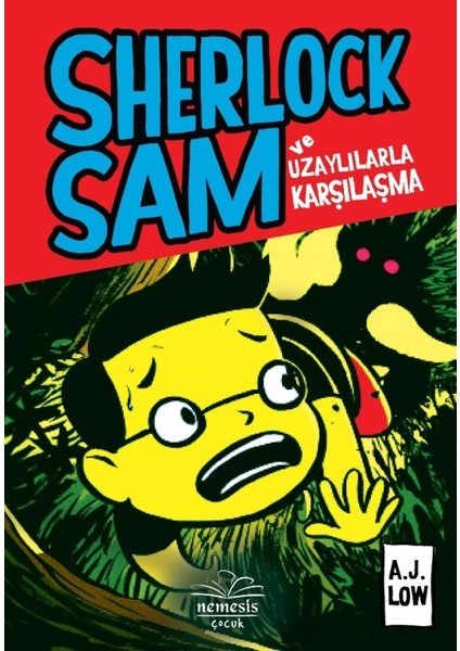 Sherlock Sam Ve Uzaylılarla Karşılaşma (Ciltli)