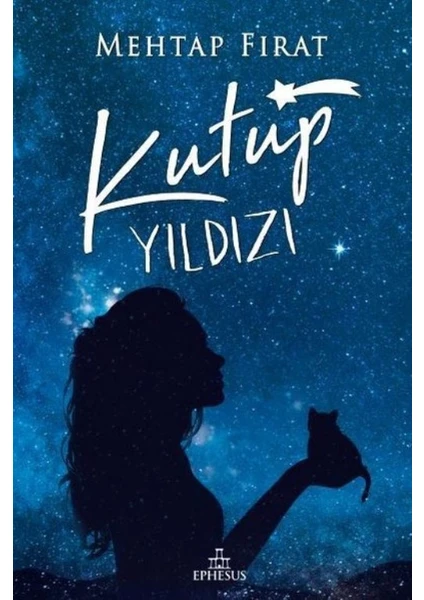 Kutup Yıldızı 1 (Ciltli) - Mehtap Fırat